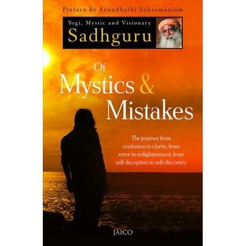 Of Mystics and Mistakes