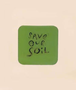 Save Our Soil Fridge Magnet